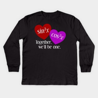 Together We'll Be One: A Nerdy Valentine's Day Kids Long Sleeve T-Shirt